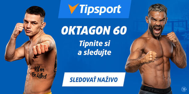 Stavte si a sledujte Oktagon 60 naživo na Tipsporte!